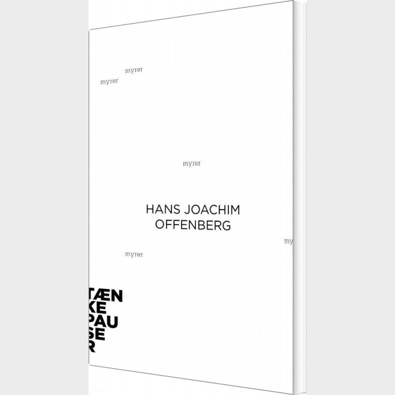 Tnkepauser - Myrer - Hans Joachim Offenberg - Bog