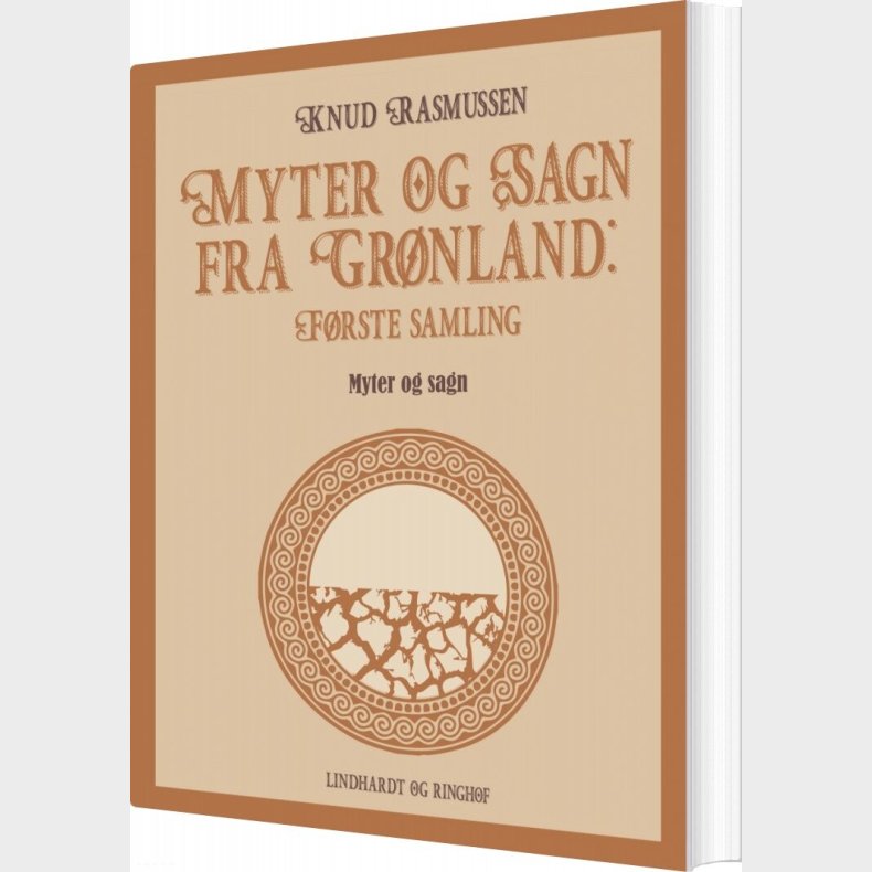 Myter Og Sagn Fra Grnland: Frste Samling - Knud Rasmussen - Bog