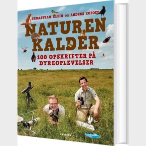 Naturen Kalder - Sebastian Klein Og Anders Kofoed - Bog