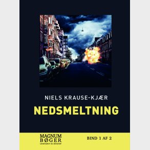 Nedsmeltning (storskrift) - Niels Krause-kj�r - Bog