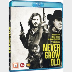 Never Grow Old - Blu-Ray