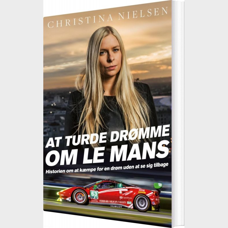 At Turde Dr�mme Om Le Mans - Christina Nielsen - Bog