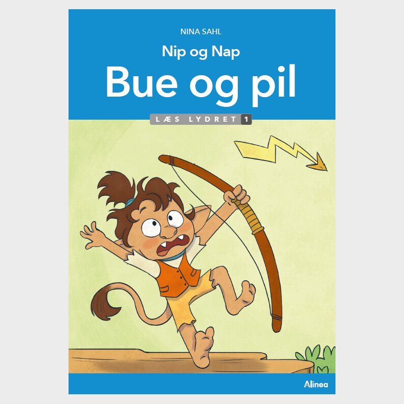 Nip Og Nap, Bue Og Pil, L�s Lydret 1 - Nina Sahl - Bog