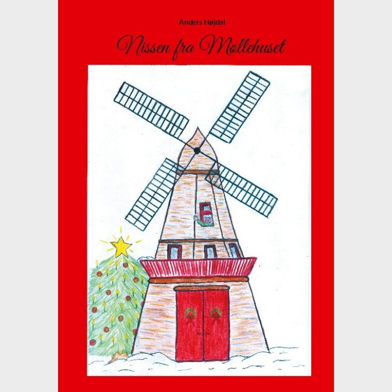 Nissen Fra M�llehuset - Anders H�jdal - Bog