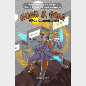 Noah & Gala: Vilde Dimensioner - Thomas Arnt - Bog