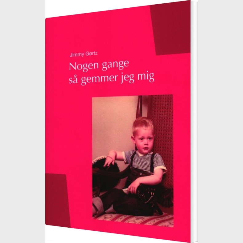 Nogen Gange S Gemmer Jeg Mig - Jimmy Grtz - Bog