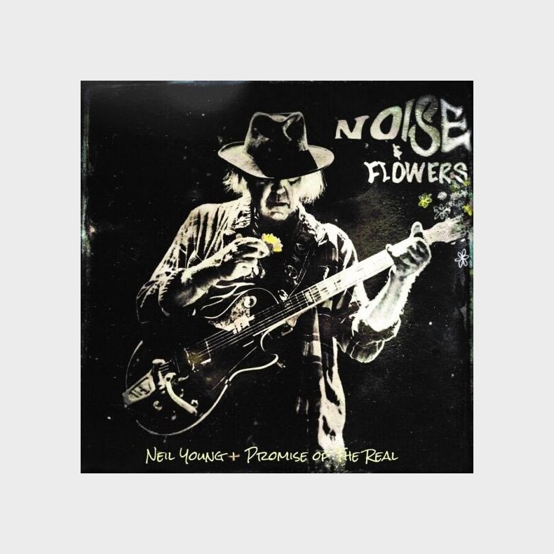 Neil Young + Promise Of The Real - Noise And Flowers - CD