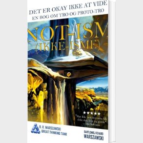 Not-ism - Ikke-isme - Bartlomiej Rohard Warszawski - Bog