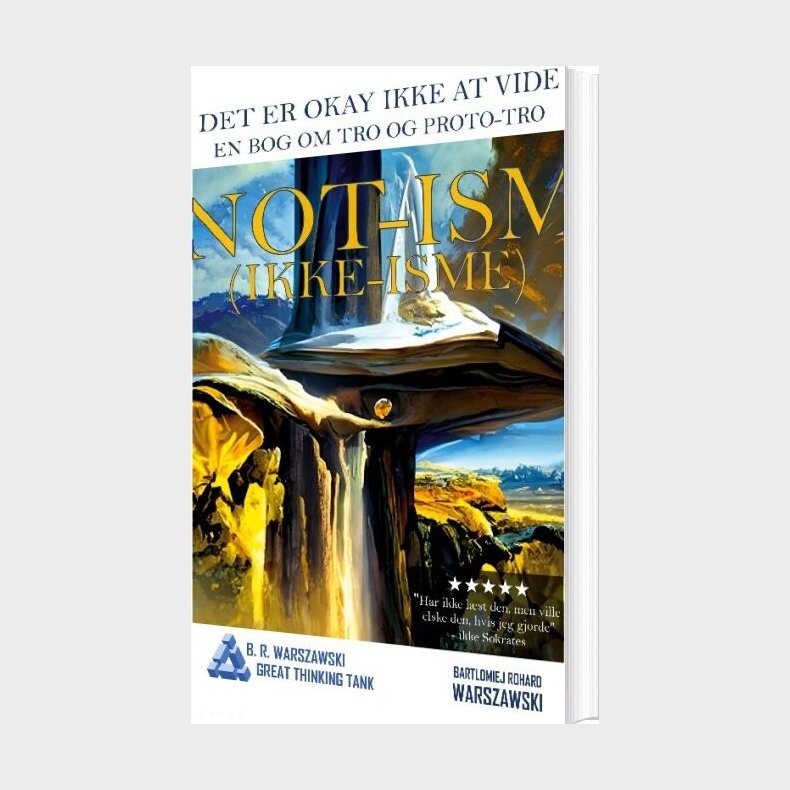 Not-ism - Ikke-isme - Bartlomiej Rohard Warszawski - Bog
