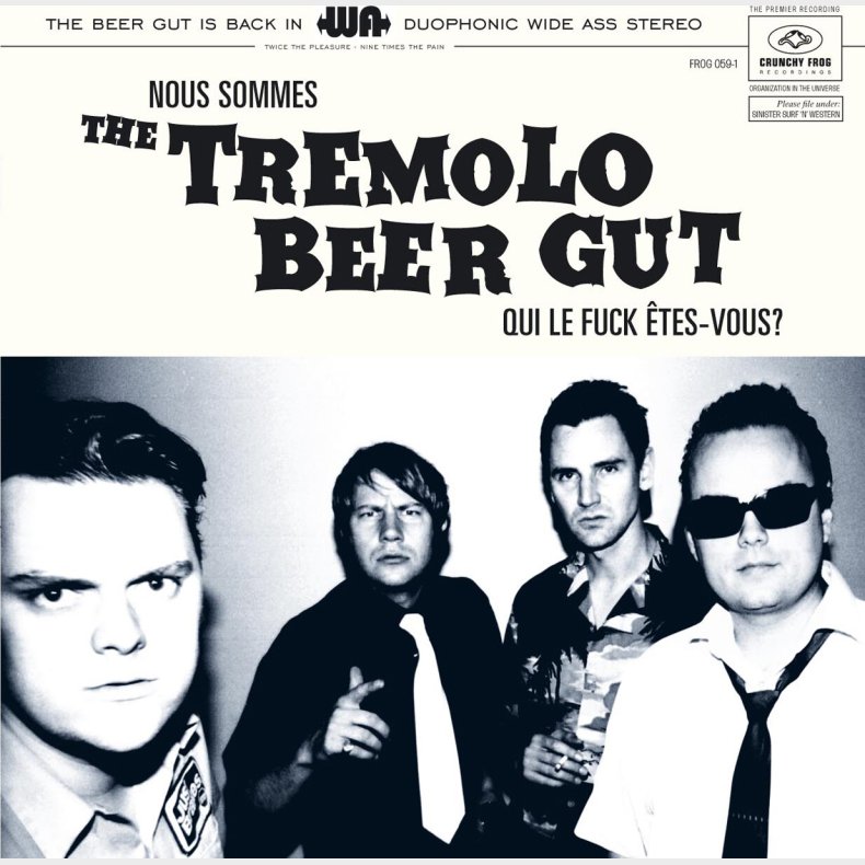 The Tremolo Beer Gut - Nous Sommes The Tremolo Beer Gut... Qui Le Fuck �tes Vous - Vinyl Lp