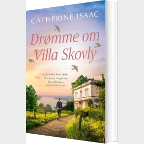 Dr�mme Om Villa Skovly - Catherine Isaac - Bog