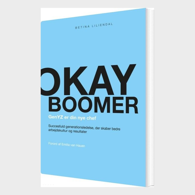 Okay Boomer - Genyz Er Din Nye Chef - Betina Liliendal - Bog