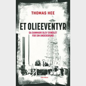 Et Olieeventyr - Thomas Hee - Bog
