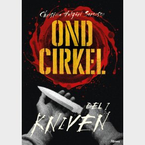 Ond Cirkel 1, Kniven, Sort L�seklub - Christina Holg�rd S�rensen - Bog