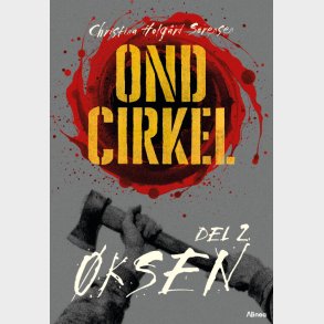 Ond Cirkel 2, �ksen, Sort L�seklub - Christina Holg�rd S�rensen - Bog
