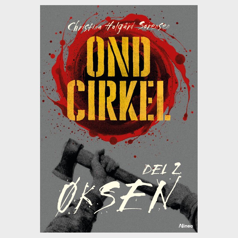 Ond Cirkel 2, �ksen, Sort L�seklub - Christina Holg�rd S�rensen - Bog