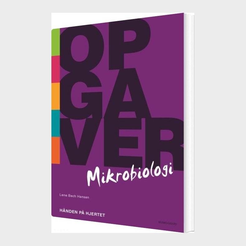 Opgaver Til Mikrobiologi - Hnden P Hjertet - Lene Bech Hansen - Bog