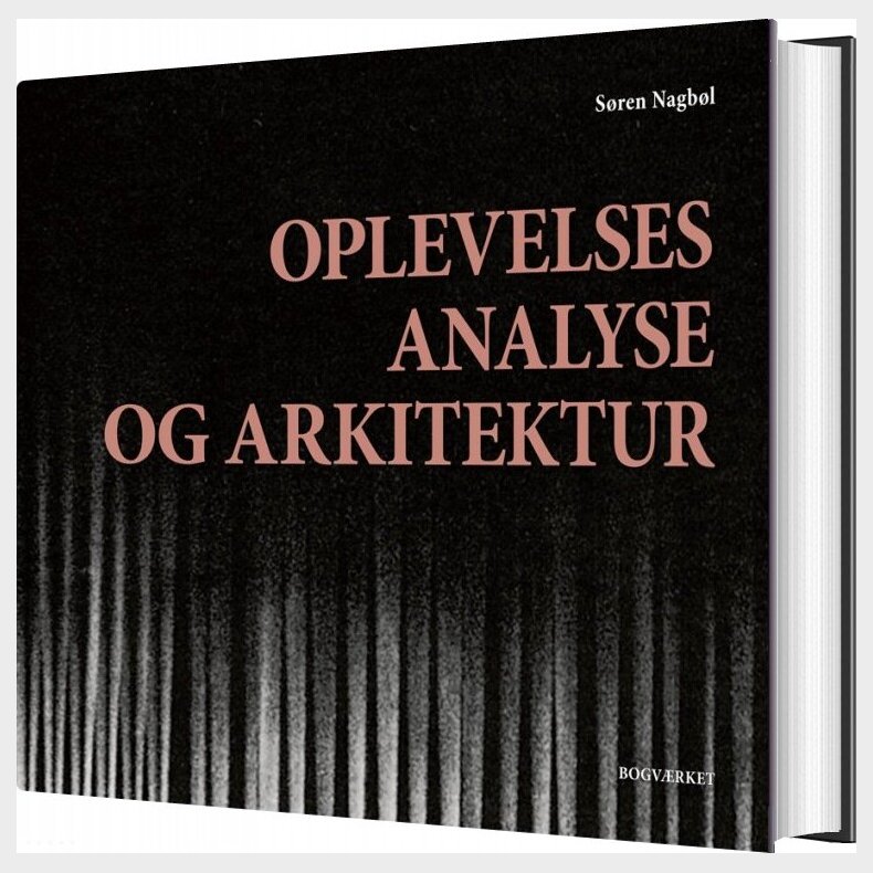 Oplevelsesanalyse Og Arkitektur - Sren Nagbl - Bog
