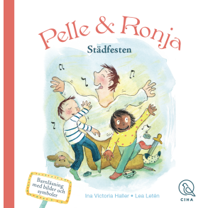 Ciha | Pelle & Ronja - Oprydningsfesten Svensk