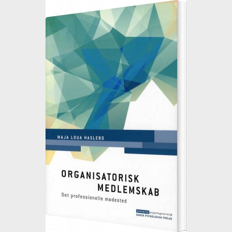 Organisatorisk Medlemskab - Maja Loua Haslebo - Bog