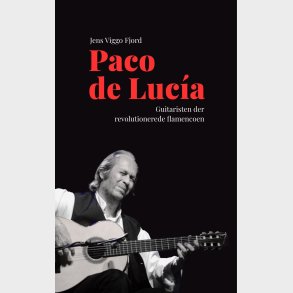 Paco De Luc�a - Jens Viggo Fjord - Bog