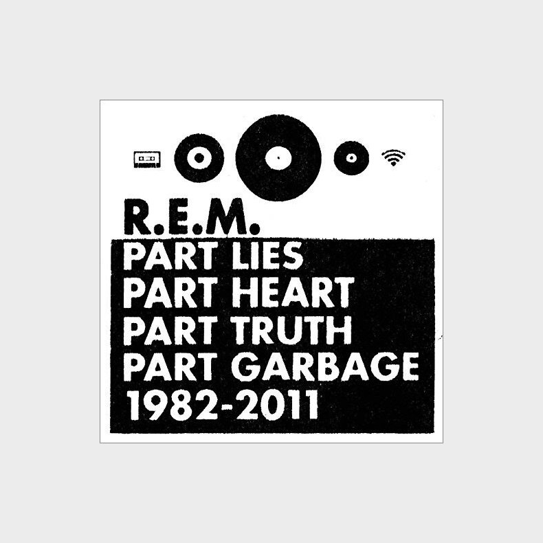 R.e.m - Part Lies, Part Heart, Part Truth, Part Garbage: 1982-2011 - CD
