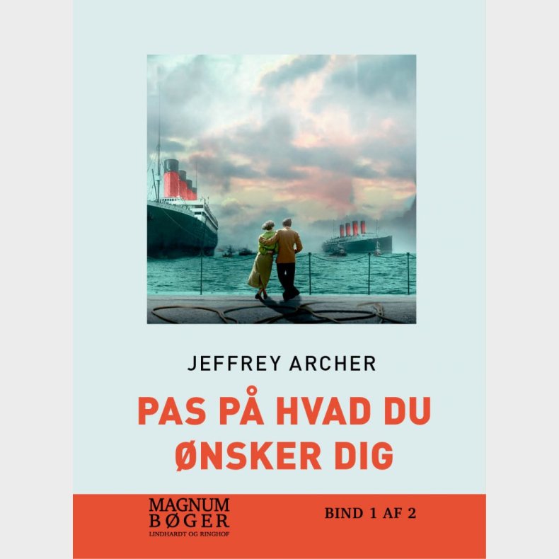 Pas P� Hvad Du �nsker Dig (storskrift) - Jeffrey Archer - Bog