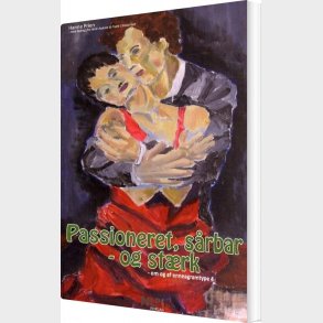 'passioneret, Srbar - Og Strk' - Hanne Prien - Bog