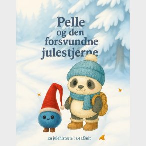Pelle Og Den Forsvundne Julestjerne - Betina Kirk Street M�lgaard - Bog