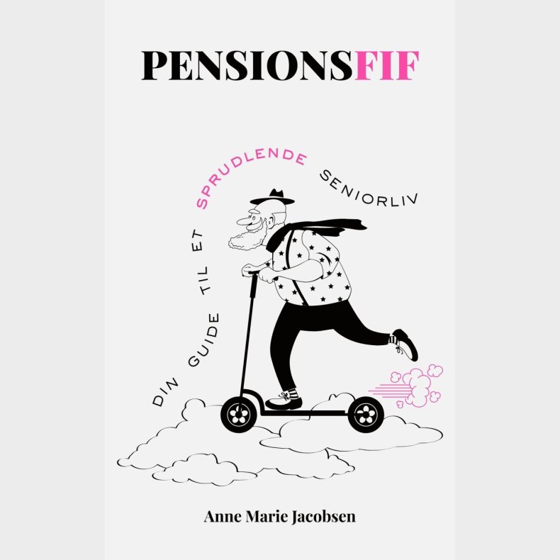 Pensionsfif - Anne Marie Jacobsen - Bog