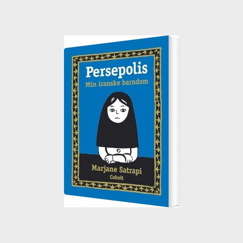 Persepolis 1: Min Iranske Barndom - Marjane Satrapi - Bog