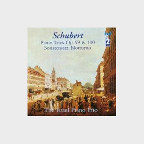 Franz Schubert - Piano Trios, Op. 99 & 100/sonatensatz/notturno - CD