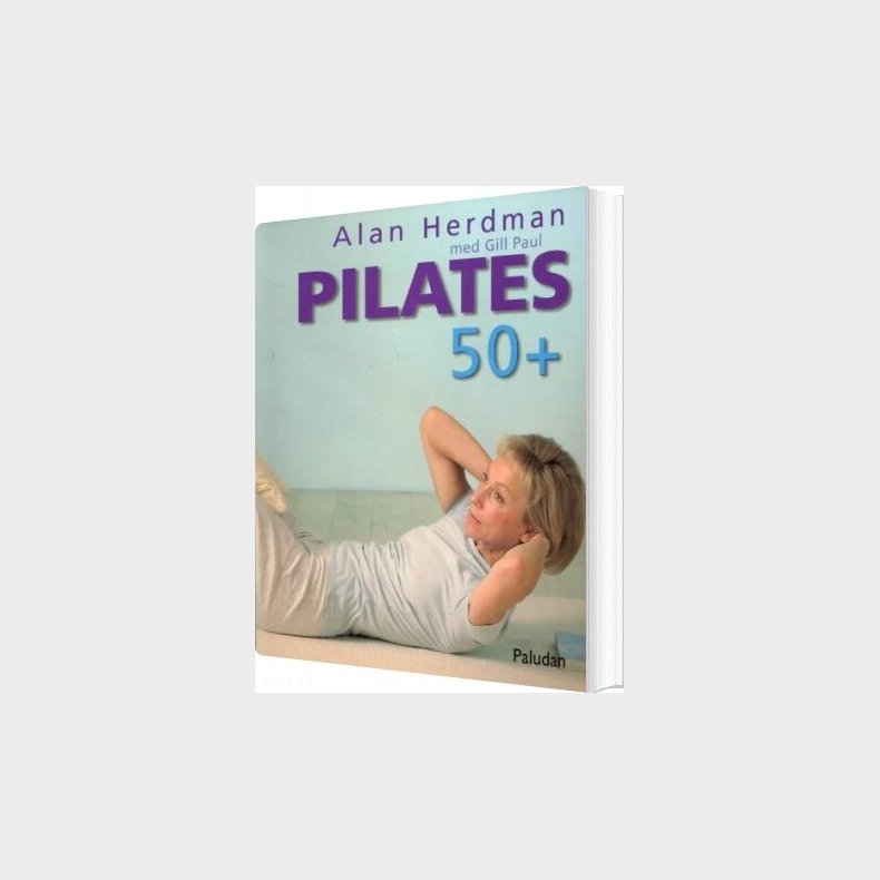 Pilates 50+ - Alan Herdman - Bog
