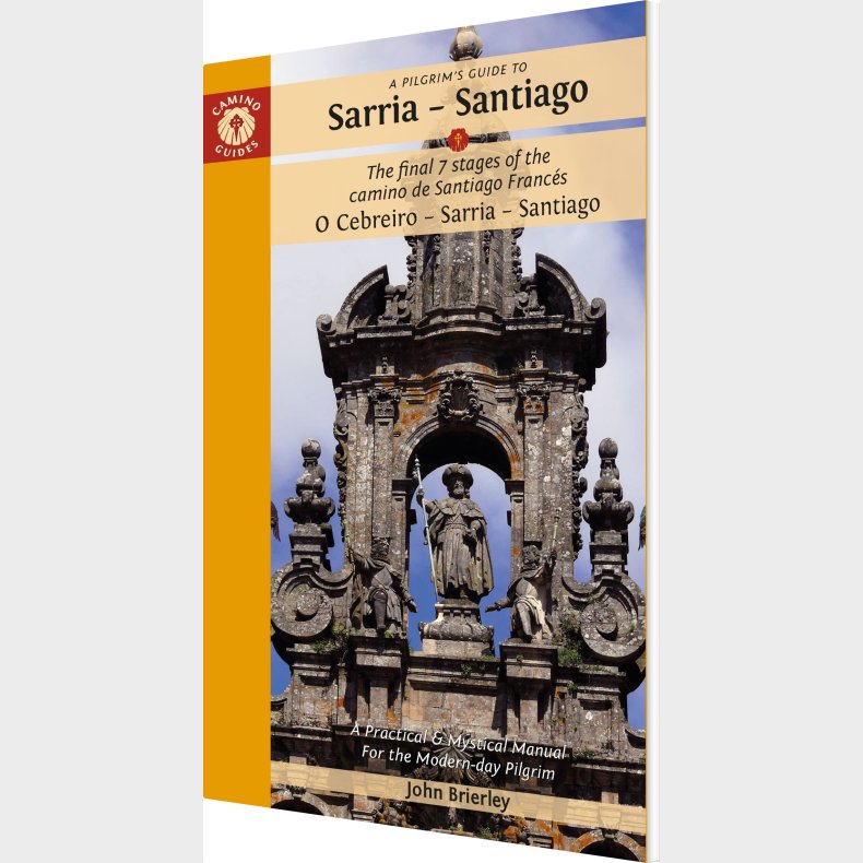 A Pilgrim's Guide To Sarria - Santiago - John Brierley - English Book
