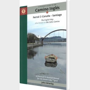 A Pilgrim's Guide To The Camino Ingles - John Brierley - English Book