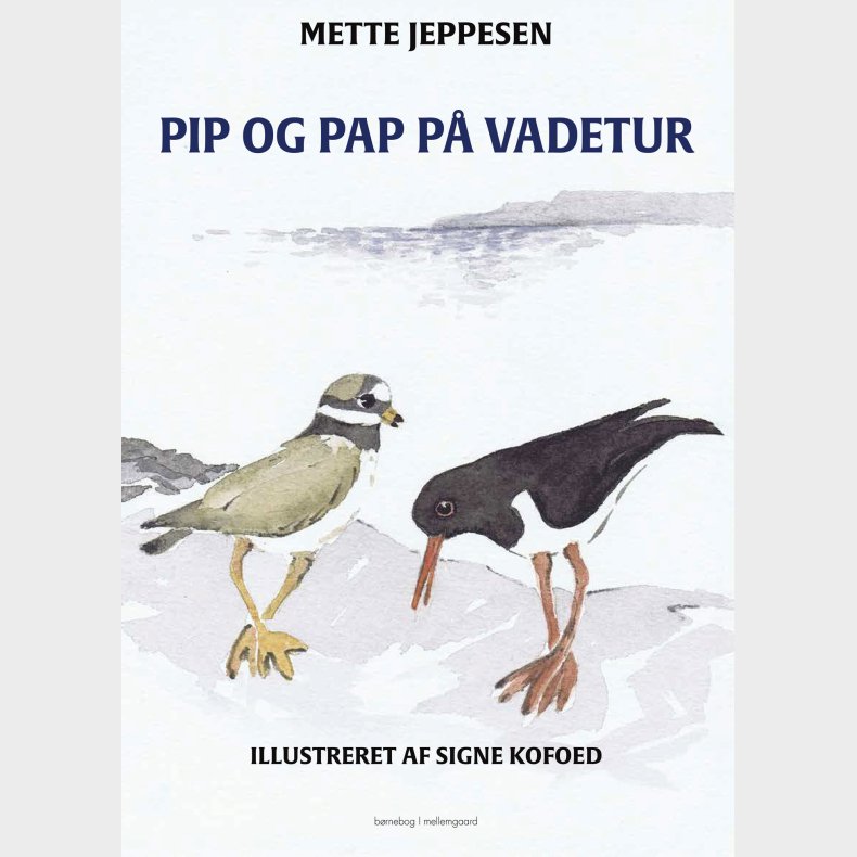 Pip Og Pap P� Vadetur - Mette Jeppesen - Bog