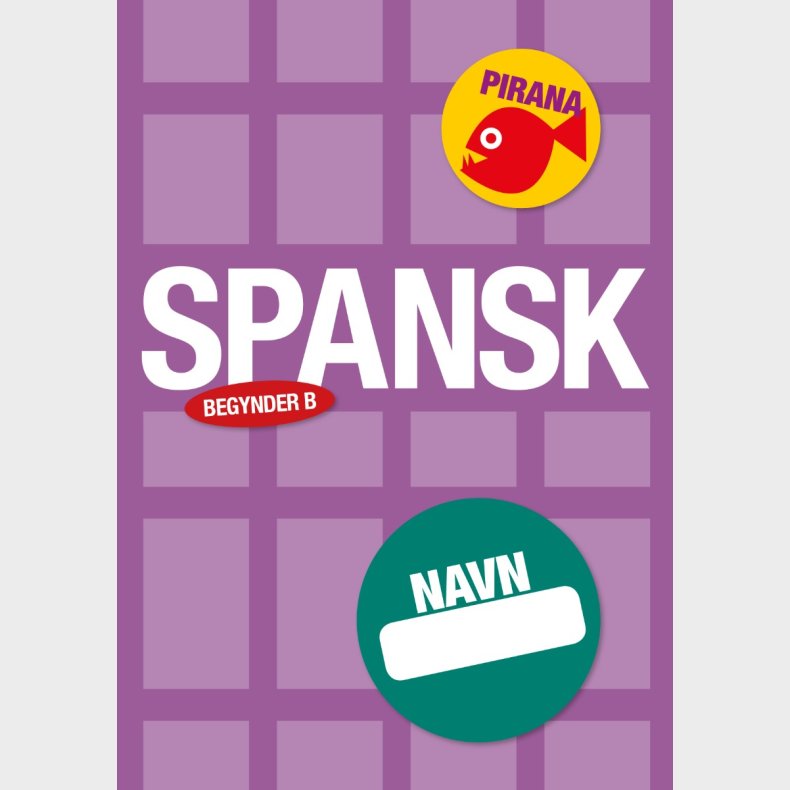 Pirana | Pirana tr�ningsh�fte - Begynder: Spansk 6.-9. kl. B