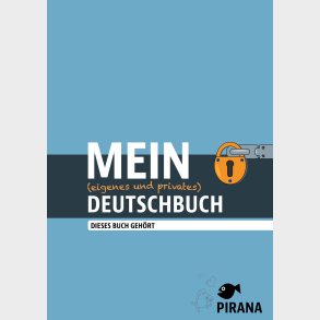 Pirana tr�ningsh�fte - Mein Deutschbuch: 7.-8. kl.