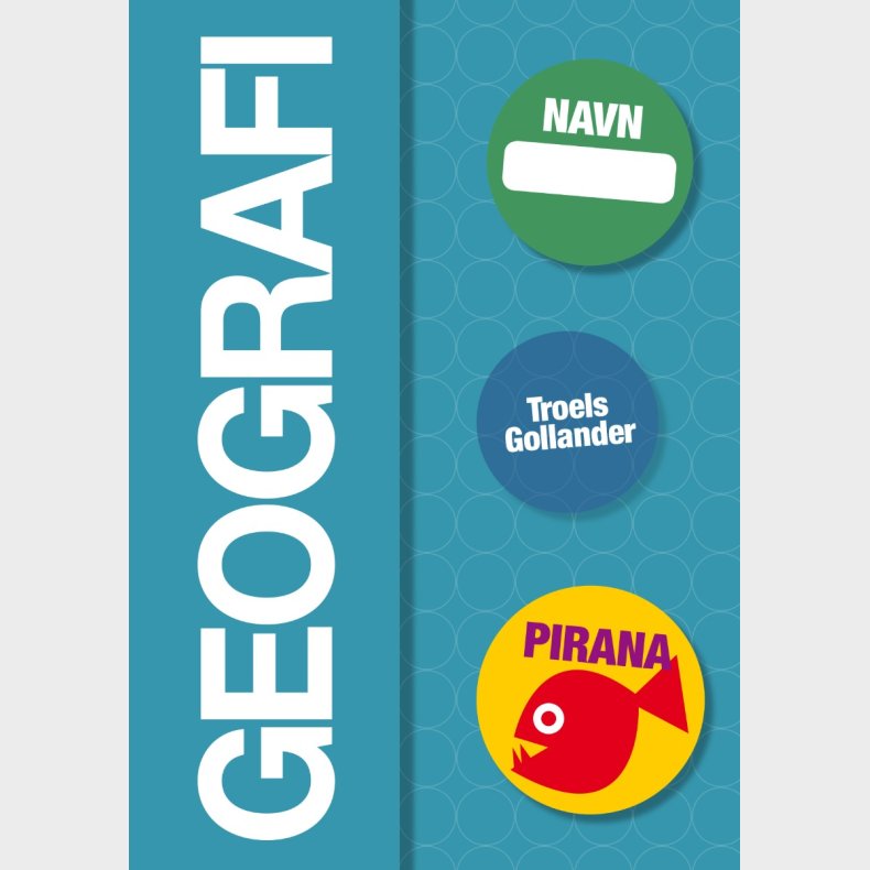 Pirana tr�ningsh�fte - Geografi: 7.-9. kl.