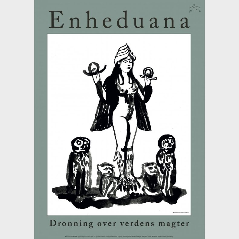 Enheduana - Dronning Over Verdens Magter - Plakat