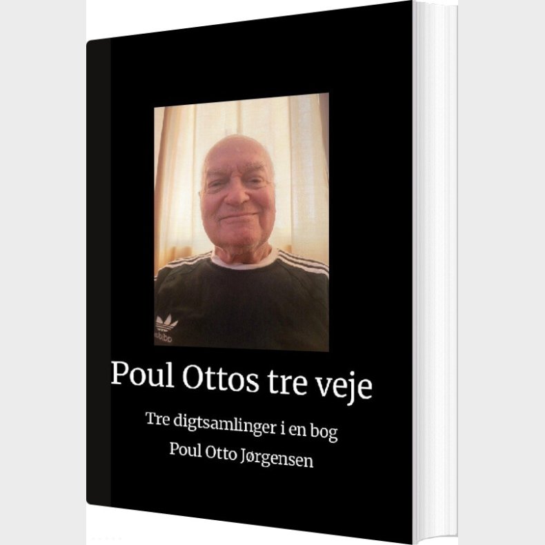 Poul Ottos Tre Veje - Poul Otto J�rgensen - Bog
