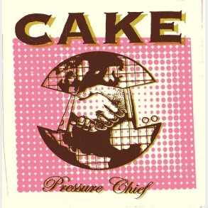 Cake - Pressure Chief - Vinyl Lp