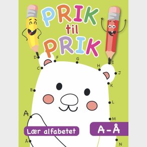 Prik Til Prik: L�r Alfabetet A-� - Bog