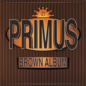 Primus - The Brown Album - CD