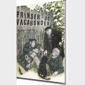 Prinser Og Vagabonder - Anders Enevig - Bog