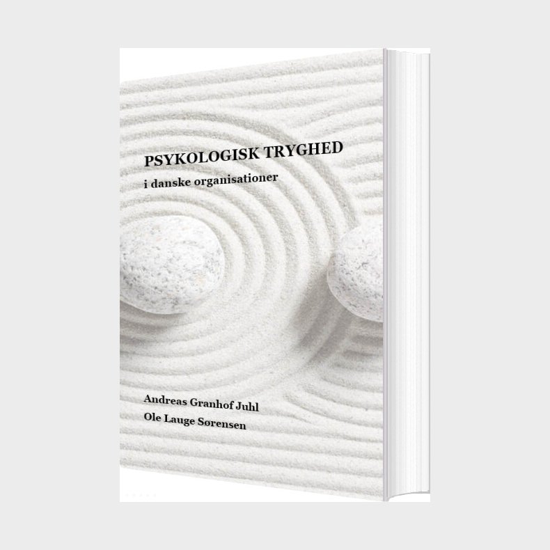 Psykologisk Tryghed - Andreas Granhof Juhl - Bog