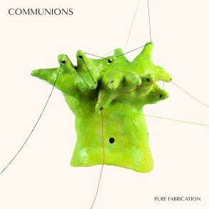 Communions - Pure Fabrication - Vinyl Lp