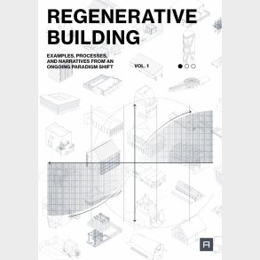 Regenerative Building - Lotte M. Bjerregaard Jensen - Bog