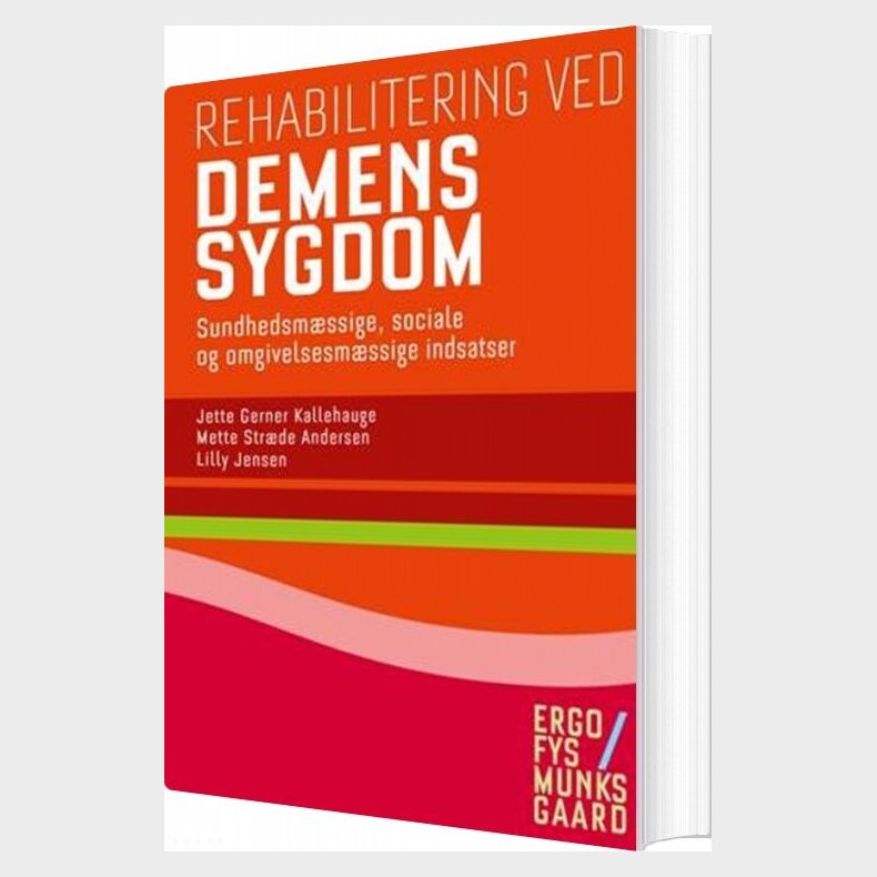 Rehabilitering Ved Demenssygdom - Lilly Jensen - Bog