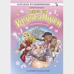 Rejsen Til Krystalbyen 1: Krigsgudens Flugt - Sofie Riis Endahl - Bog